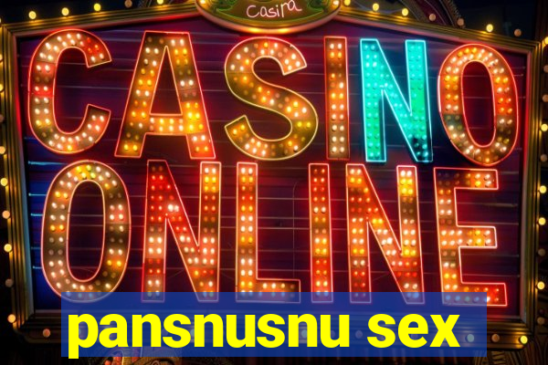 pansnusnu sex